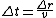 \Delta t = \frac{\Delta r}{v}